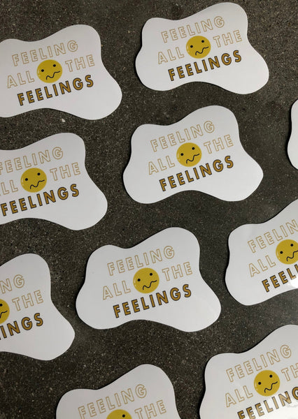 FEELING ALL THE FEELINGS - egg sticker